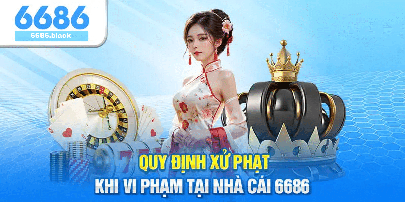 Các quy định của 6686